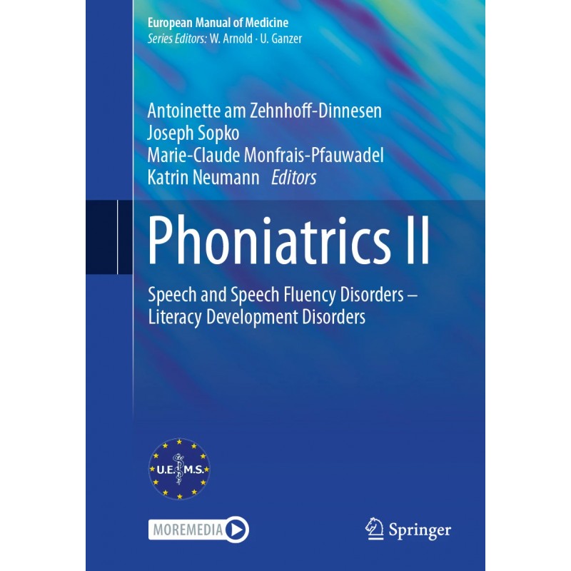 Phoniatrics II Speech and Speech Fluency Disorders – Literacy Development Disorders
