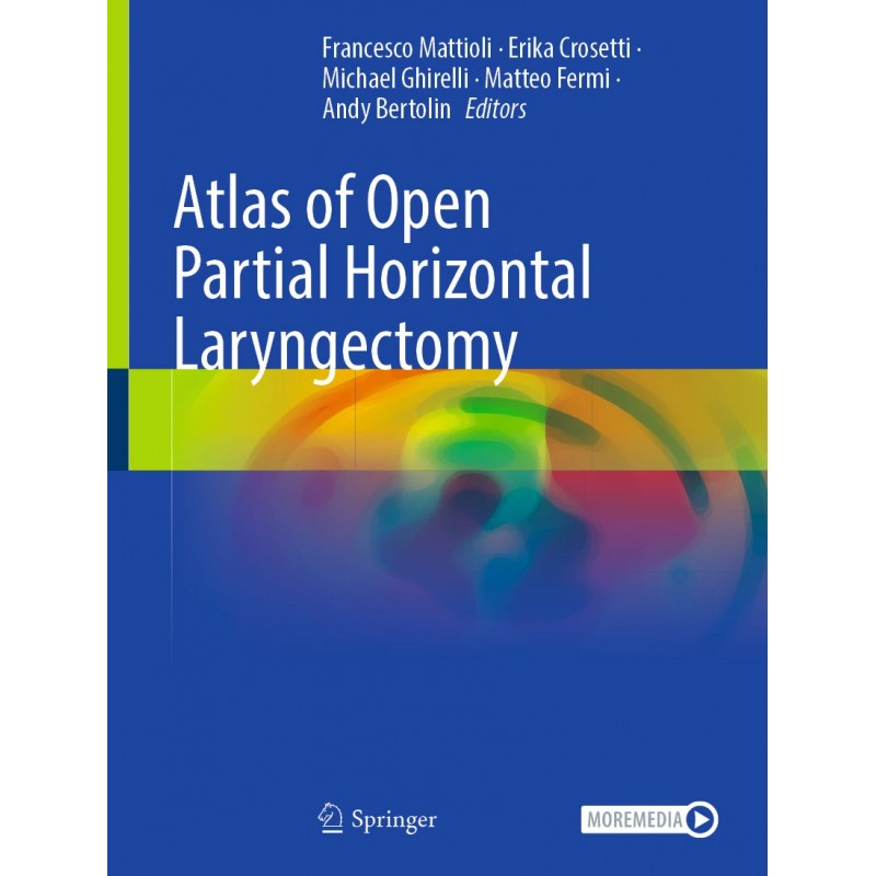 Atlas of Open Partial Horizontal Laryngectomy 