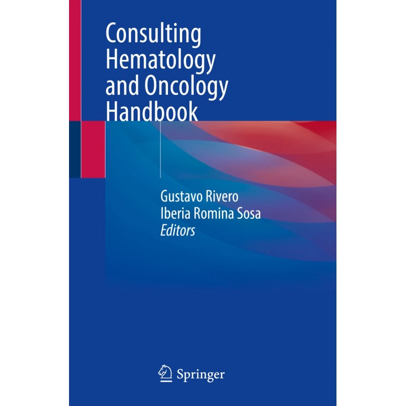 Consulting Hematology and Oncology Handbook