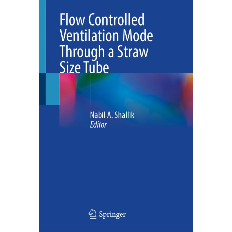 Flow Controlled Ventilation Mode Through a Straw Size Tube 