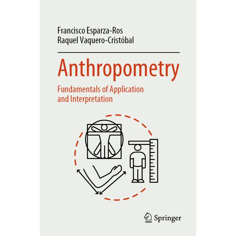 Anthropometry. Fundamentals of Application and Interpretation