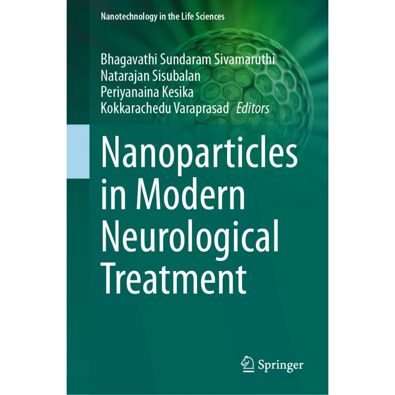 Nanoparticles in Modern Neurological Treatment