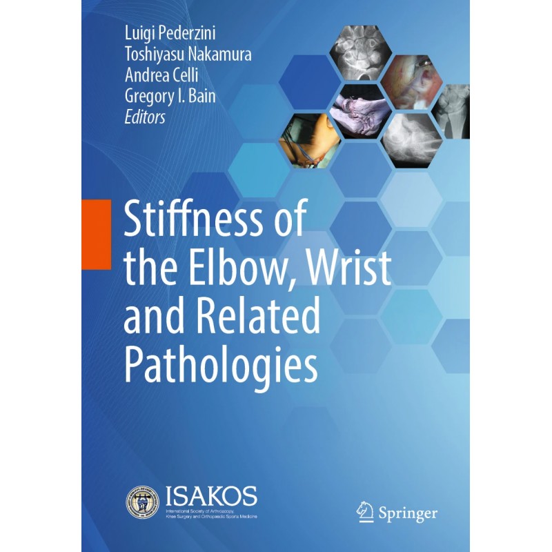 Stiffness of the Elbow, Wrist and Related Pathologies