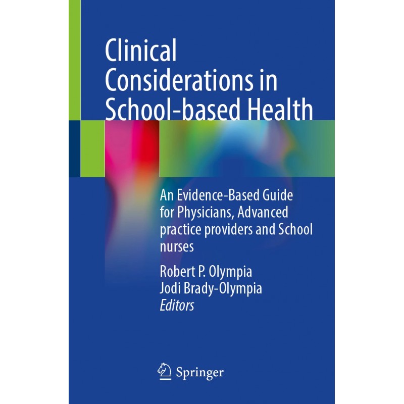  Clinical Considerations in School-based Health