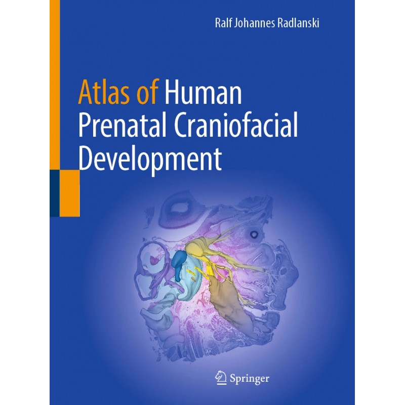 Atlas of Human Prenatal Craniofacial Development