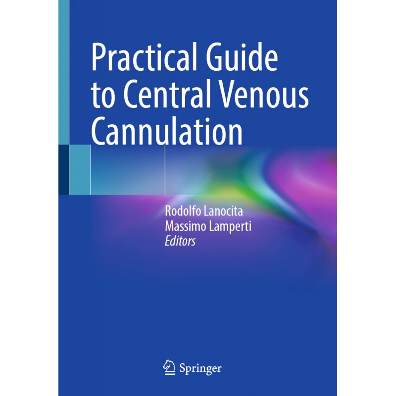 Practical Guide to Central Venous Cannulation