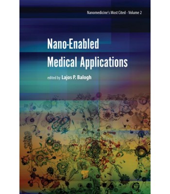 Nano-Enabled Medical Applications 1st Edition