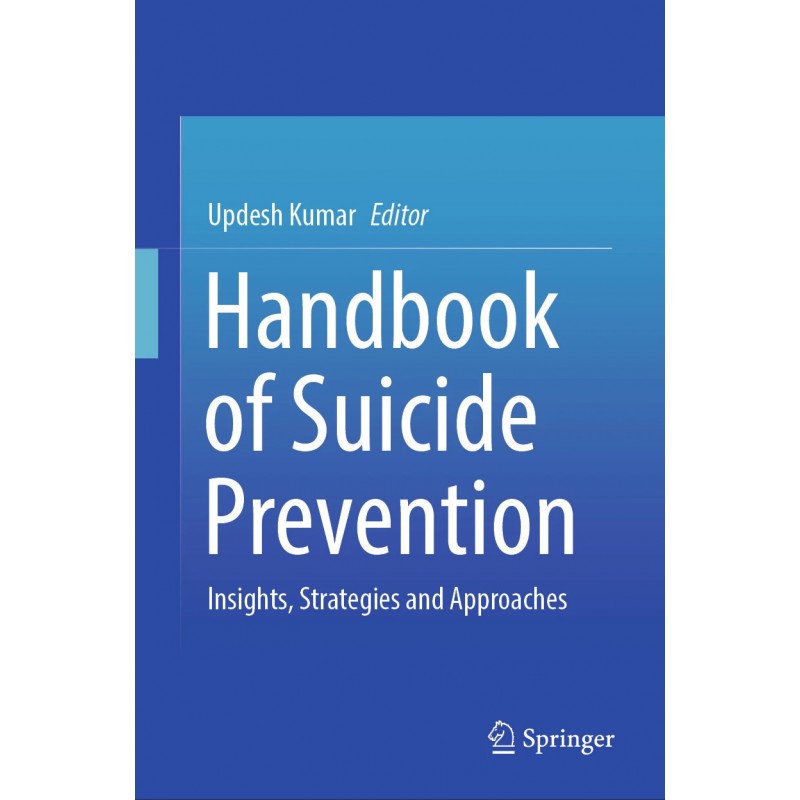  Handbook of Suicide Prevention  Insights, Strategies and Approaches