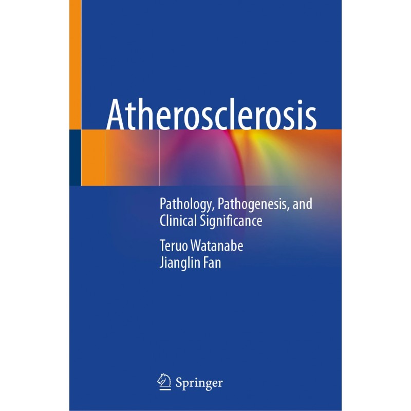 Atherosclerosis. Pathology, Pathogenesis, and Clinical Significance