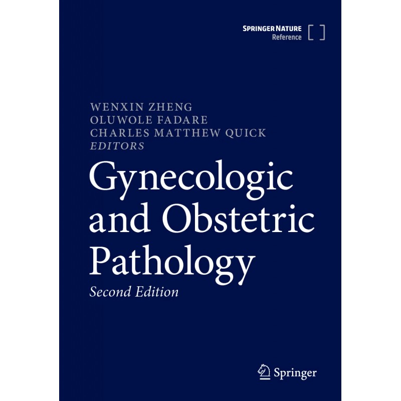 Gynecologic and Obstetric Pathology