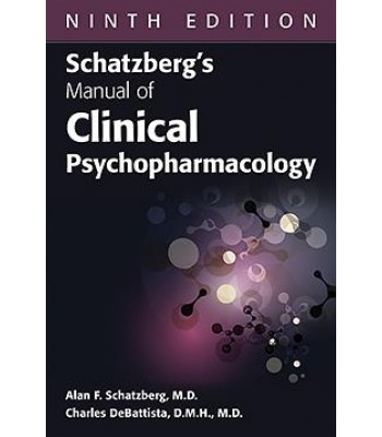 Schatzberg's Manual of Clinical Psychopharmacology, Ninth Edition