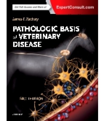 Pathologic Basis of Veterinary Disease Expert Consult, 6th Edition