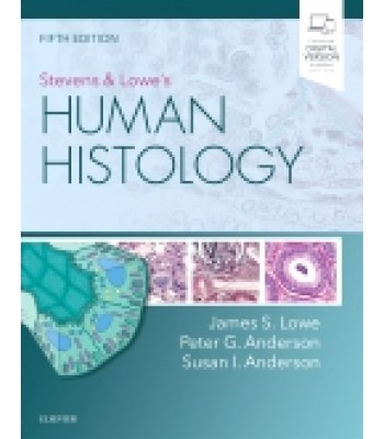 Stevens and Lowe's Human Histology, 5th Edition