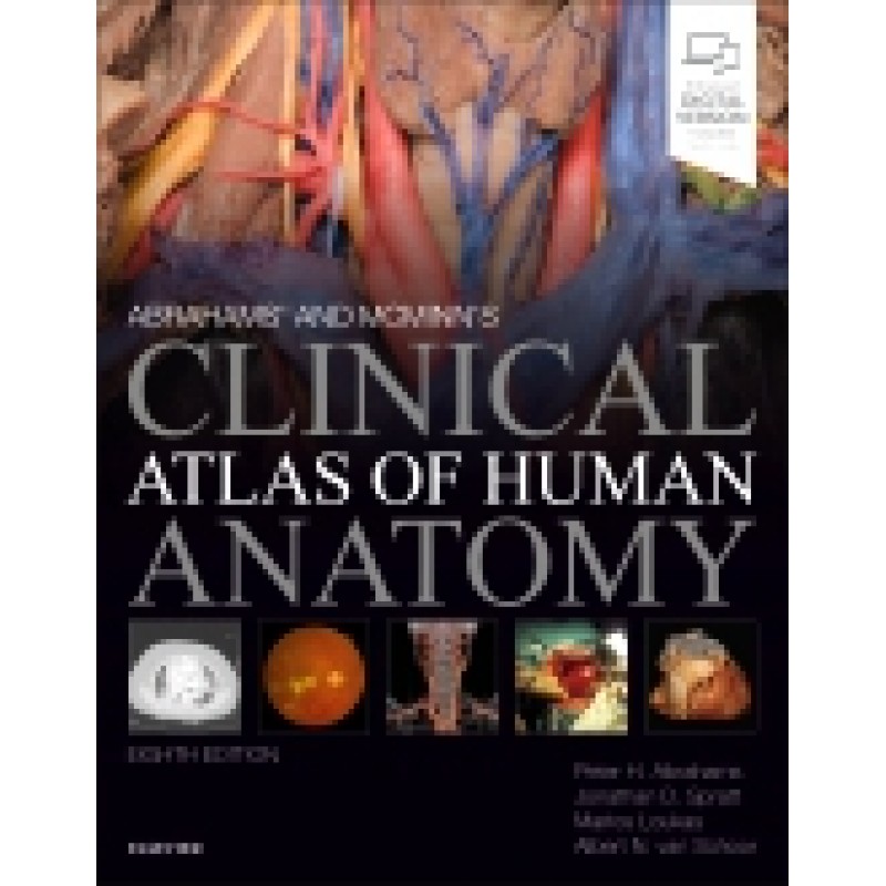 McMinn and Abrahams' Clinical Atlas of Human Anatomy, 8th Edition