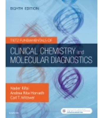 Tietz Fundamentals of Clinical Chemistry and Molecular Diagnostics, 8th Edition