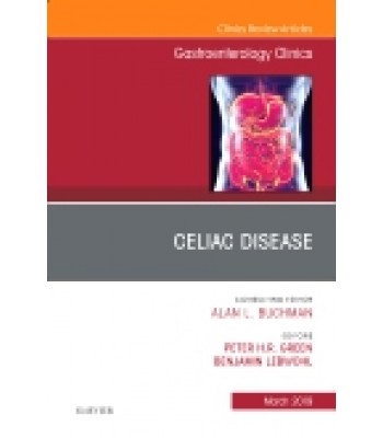 Celiac Disease, An Issue of Gastroenterology Clinics of North America, Volume 48-1