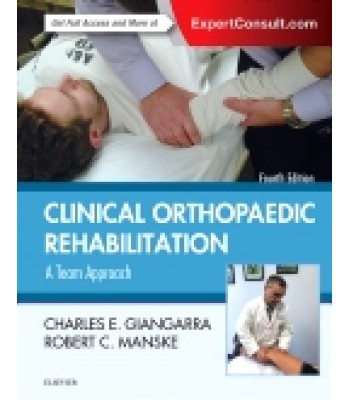 Clinical Orthopaedic Rehabilitation: A Team Approach, 4th Edition