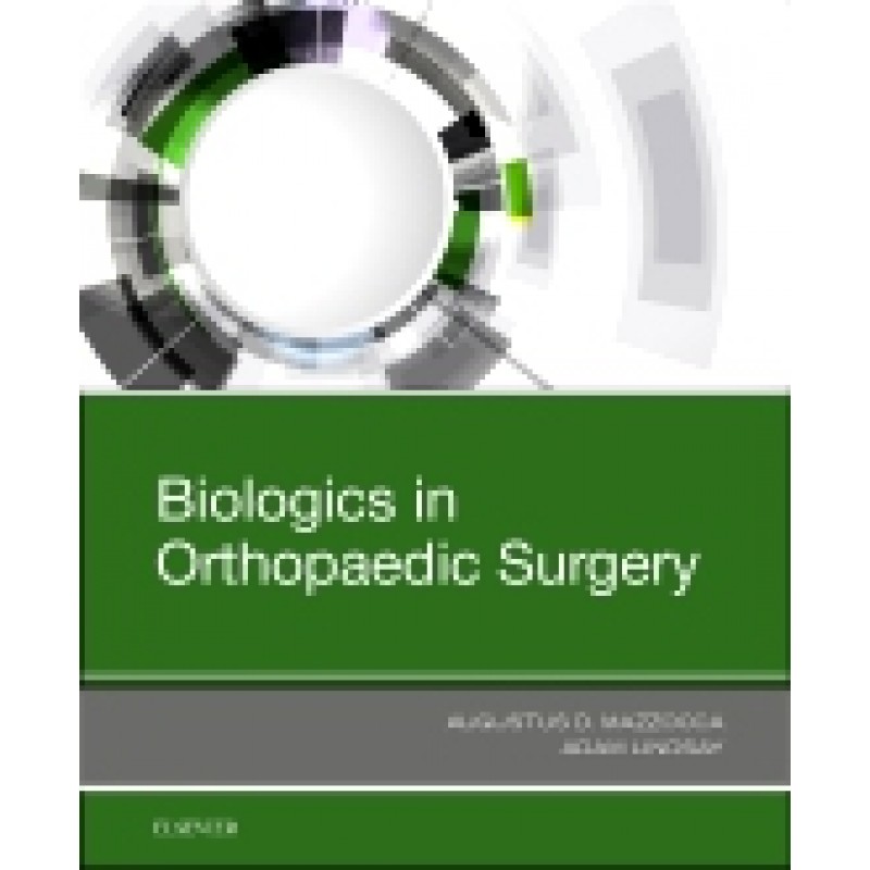 Biologics in Orthopaedic Surgery