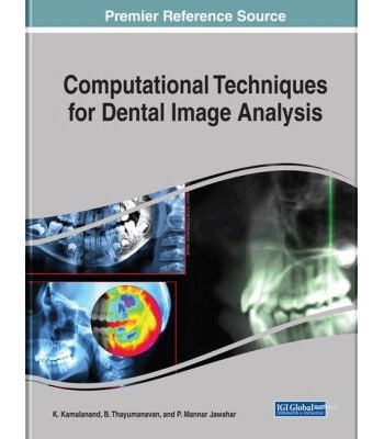 Computational Techniques for Dental Image Analysis