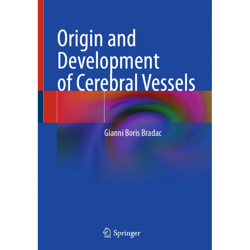 Origin and Development of Cerebral Vessels