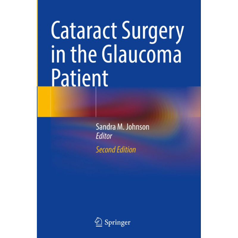 Cataract Surgery in the Glaucoma Patient
