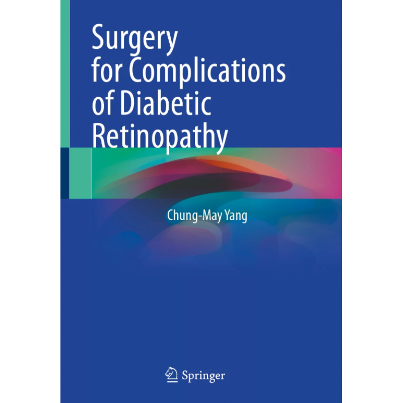 Surgery for Complications of Diabetic Retinopathy