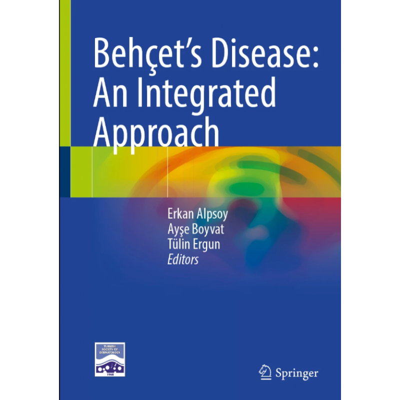 Behçet’s Disease: An Integrated Approach