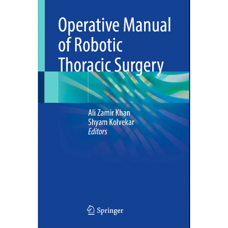 Operative Manual of Robotic Thoracic Surgery