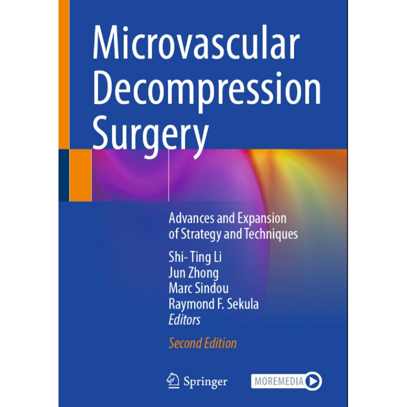 Microvascular Decompression Surgery. Advances and Expansion of Strategy and Techniques