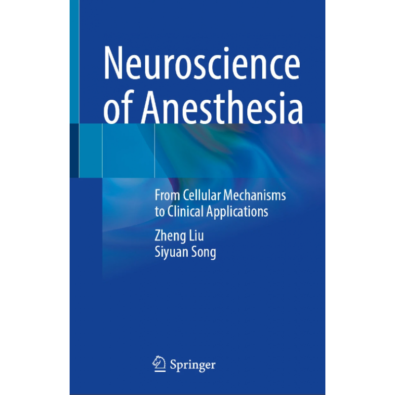 Neuroscience of Anesthesia. From Cellular Mechanisms to Clinical Applications