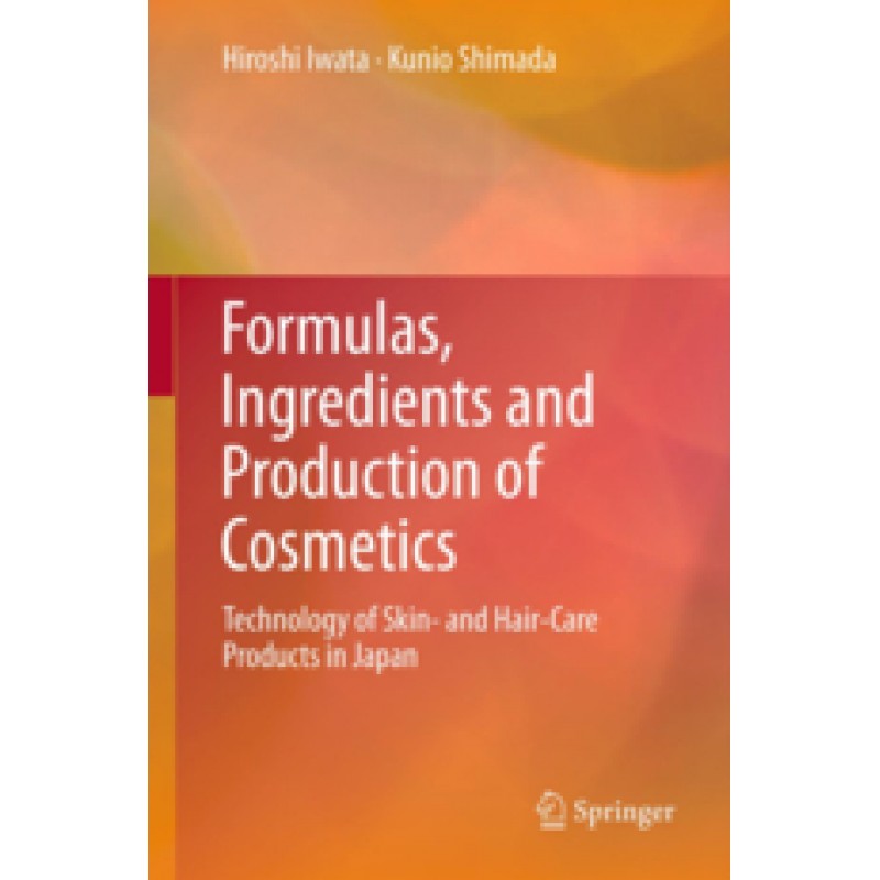 Formulas, Ingredients and Production of Cosmetics