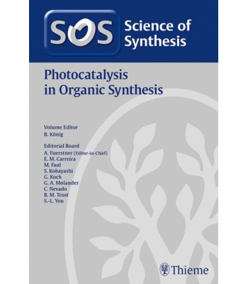 Science of Synthesis: Photocatalysis in Organic Synthesis