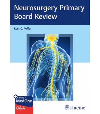 Neurosurgery Primary Board Review