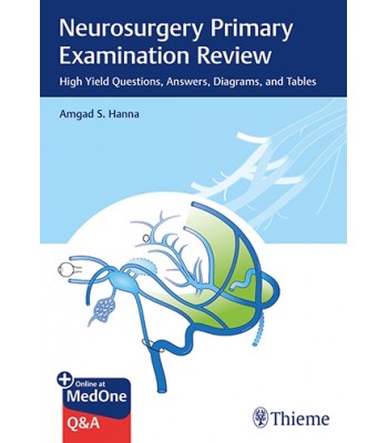 Neurosurgery Primary Examination Review
