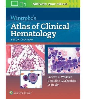 Wintrobe's Atlas of Clinical Hematology, 2nd Edition