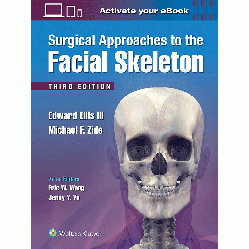 Surgical Approaches to the Facial Skeleton, 3rd Edition