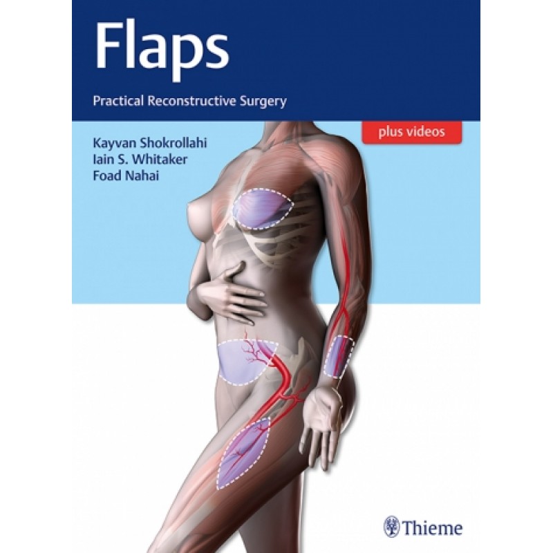 Flaps Practical Reconstructive Surgery, Nahai
