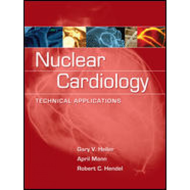 Nuclear Cardiology: Technical Applications