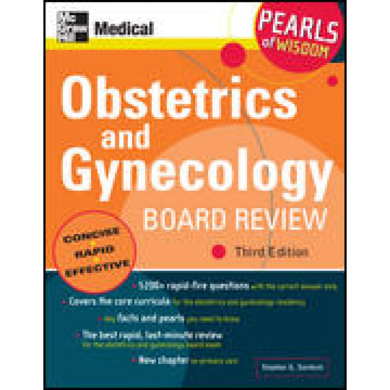 Obstetrics and Gynecology Board Review