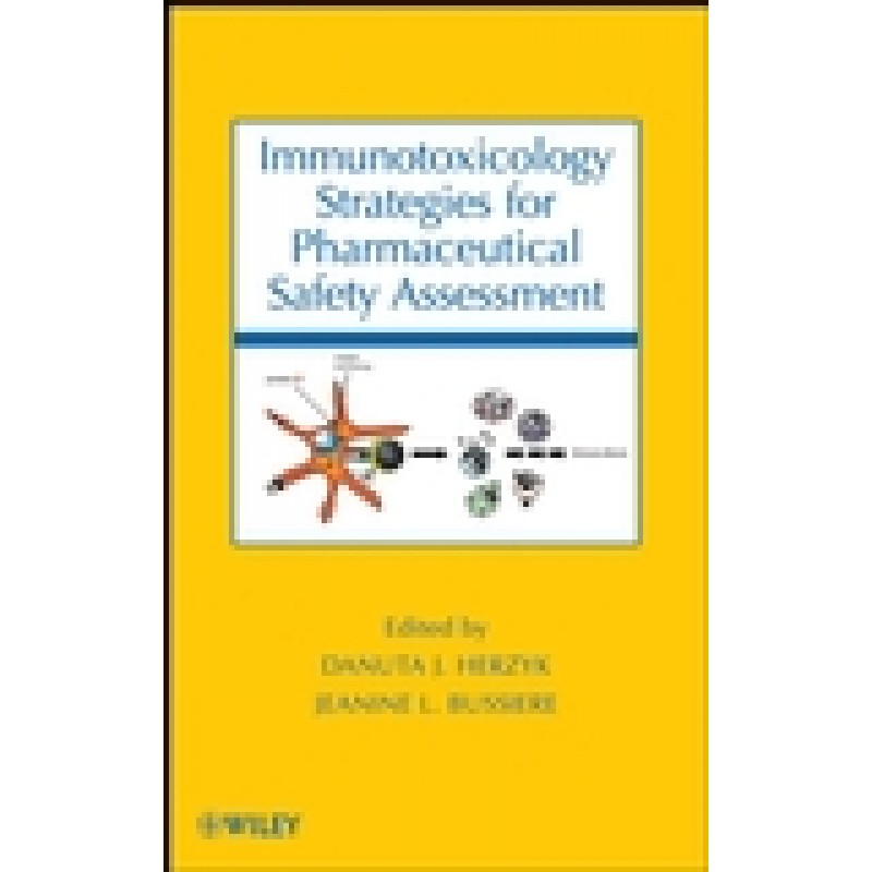 Immunotoxicology Strategies for Pharmaceutical Safety Assessment