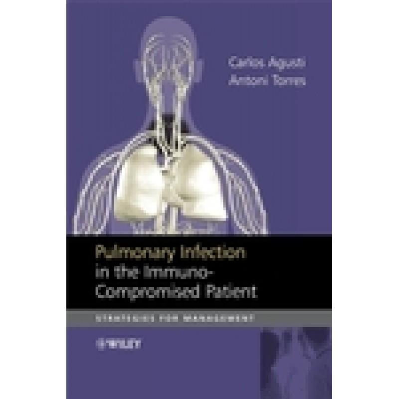 Pulmonary Infection in the Immunocompromised Patient: Strategies for Management