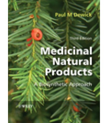 Medicinal Natural Products: A Biosynthetic Approach, 3rd Edition