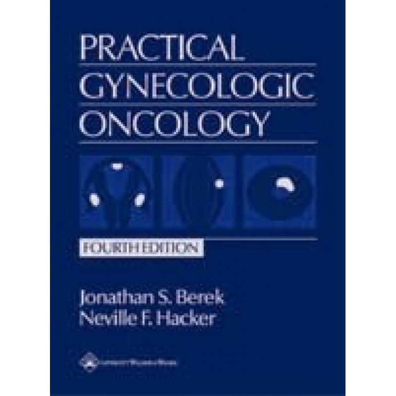 Practical Gynecologic Oncology, 4/e