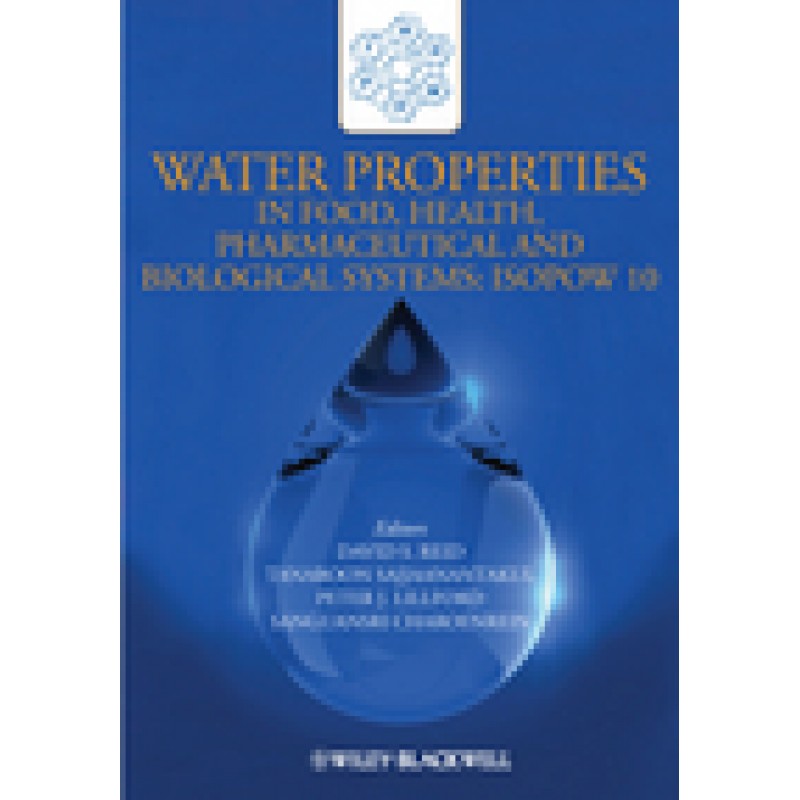 Water Properties in Food, Health, Pharmaceutical and Biological Systems: ISOPOW 10
