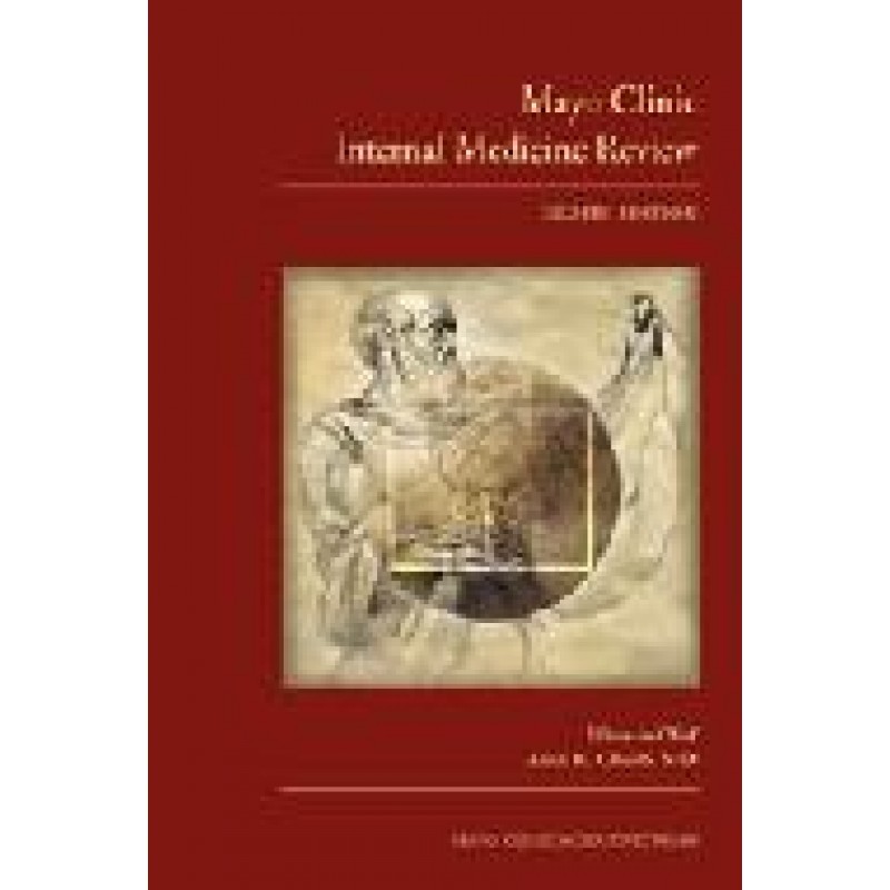 Mayo Clinic Internal Medicine Review, Eighth Edition