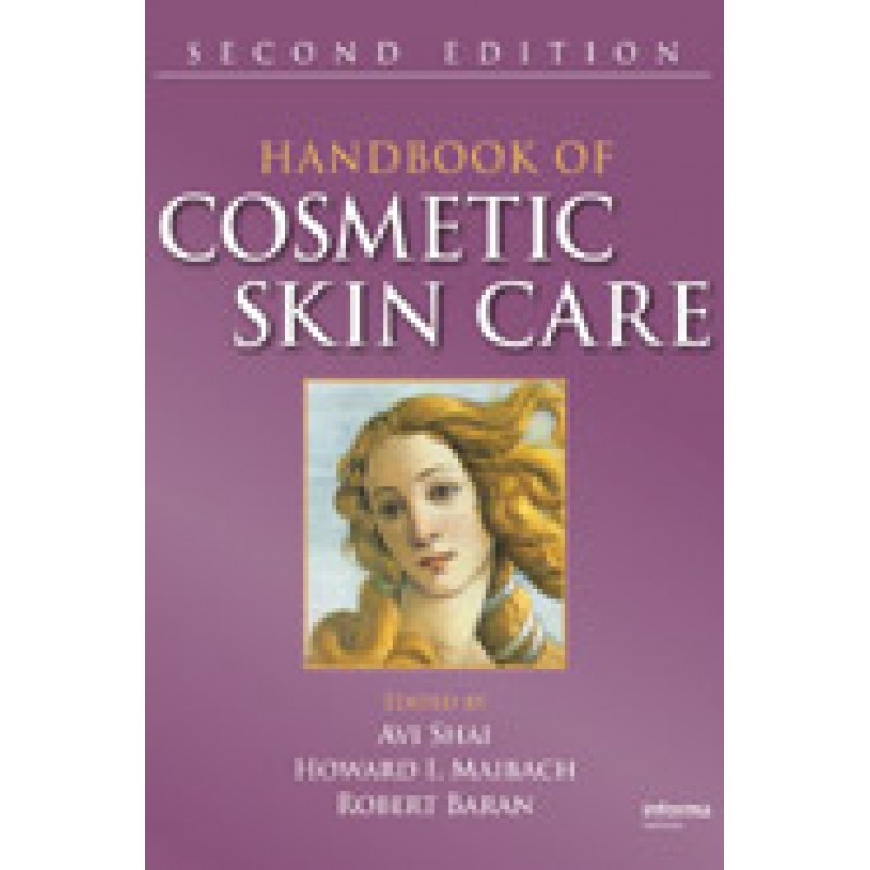 Handbook of Cosmetic Skin Care, Second Edition