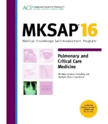 MKSAP® 16 Pulmonary and Critical Care Medicine