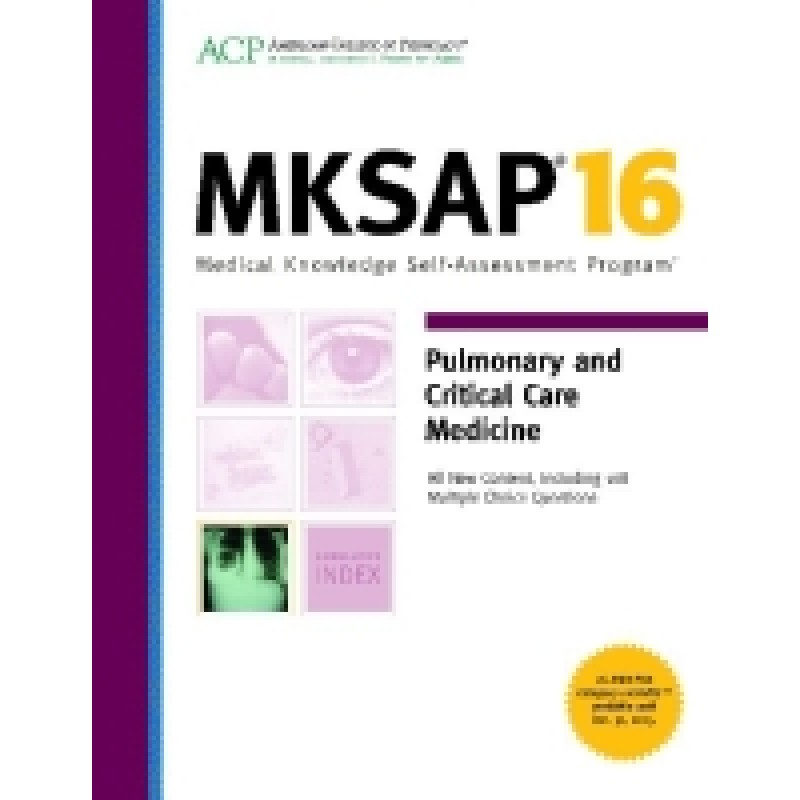 MKSAP® 16 Pulmonary and Critical Care Medicine
