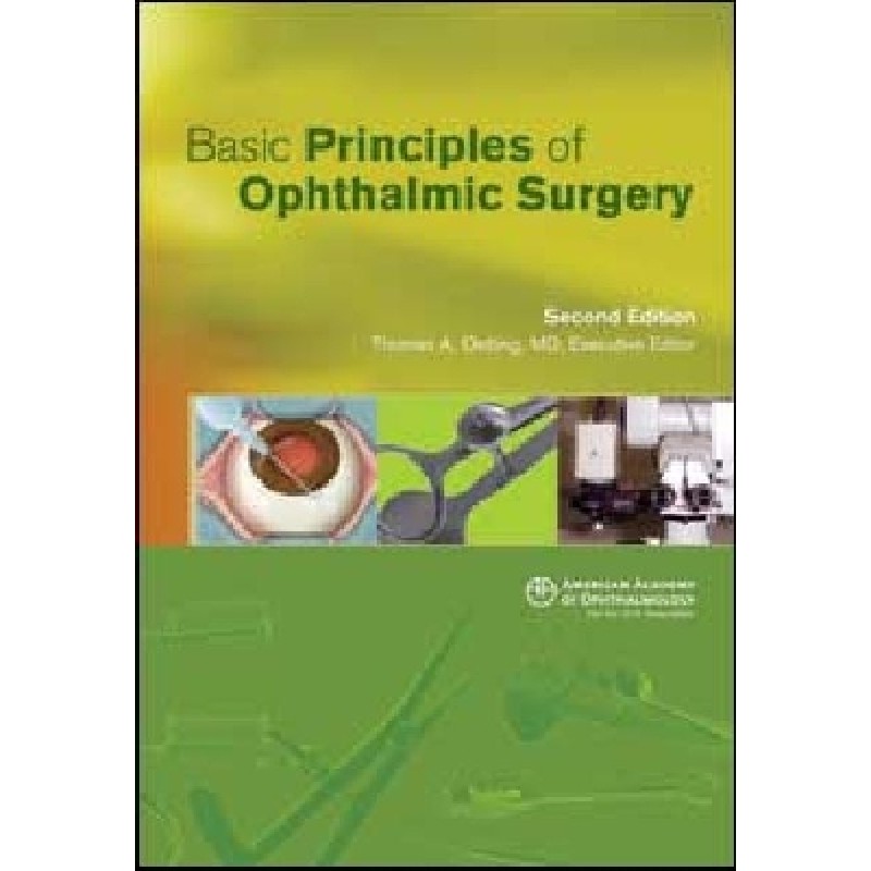 Basic Principles of Ophthalmic Surgery Second Edition