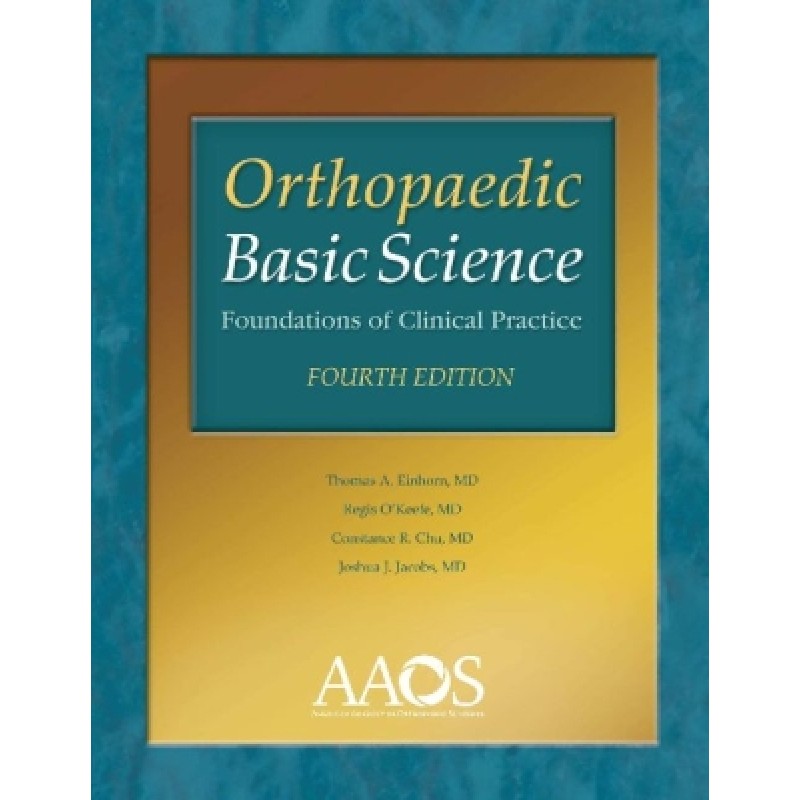 Orthopaedic Basic Science 4th Edition